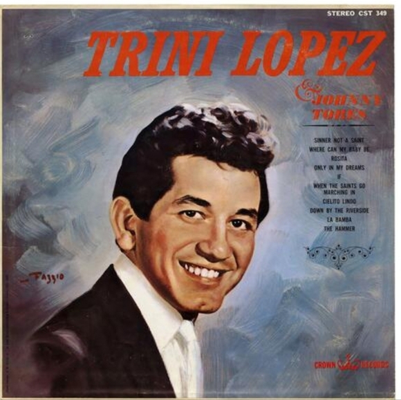 Crown Other - Trini Lopez & Johnny Tores - Vintage Vinyl Record La Bamba Sinner Not A Saint